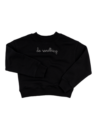 "do something" Kids' Sweatshirt Sweatshirt Ecovest Black 2T 