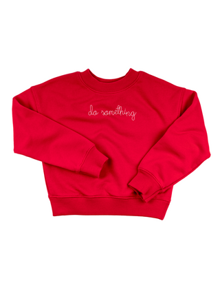 "do something" Kids' Sweatshirt Sweatshirt Ecovest Red 2T 