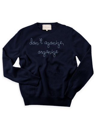 "don't agonize, organize" Crewneck Sweater Donation10p Navy XS 