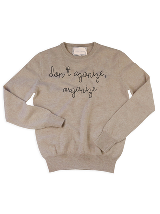 "don't agonize, organize" Crewneck Sweater Donation10p Oatmeal XS 