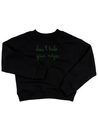 "don't hide your magic" Kids' Sweatshirt Sweatshirt Ecovest Black 2T 