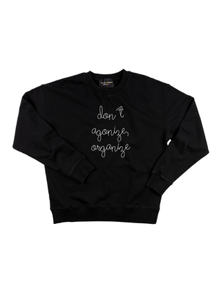 "don't agonize, organize" Women's Sweatshirt Sweatshirt Ecovest Black XS 