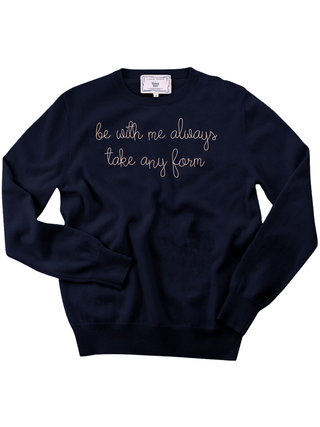"be with me always take any form" Women's Crewneck Cashmere Core LINGUA FRANCA NYC Navy XS
