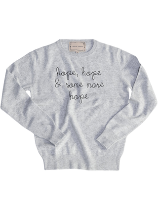 "hope, hope & more hope" Women's Crewneck