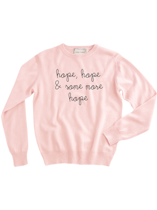 "hope, hope & more hope" Women's Crewneck
