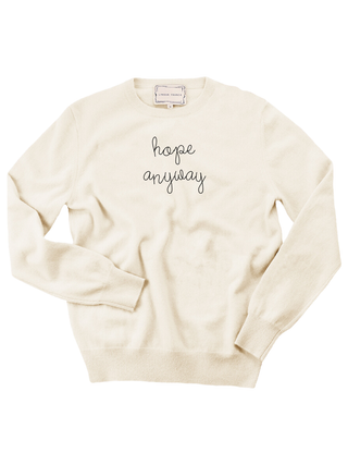 "hope anyway" Women's Crewneck