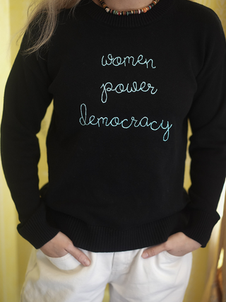 "women power democracy" Maxine Sweater
