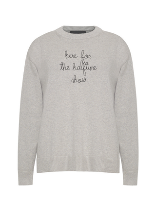 "here for the halftime show" Maxine Sweater