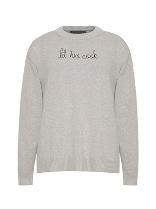 "let him cook"  Maxine Sweater