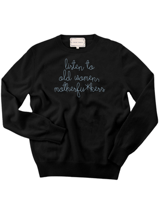 "listen to old women, motherfu*kers" Crewneck Sweater LINGUA FRANCA NYC Black XS 