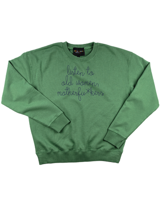 "listen to old women, motherfu*kers" Men's Sweatshirt Sweatshirt Ecovest Vintage Green S