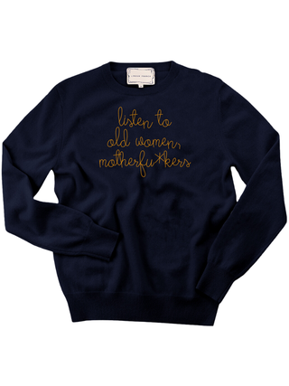 "listen to old women, motherfu*kers" Crewneck Sweater LINGUA FRANCA NYC Navy XS 