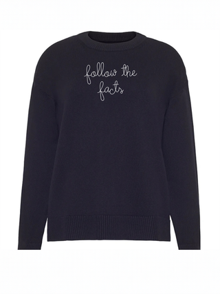 "follow the facts" Maxine Sweater