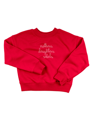 "mothers. daughters. rebels." Kids' Sweatshirt Sweatshirt Ecovest Red 2T 