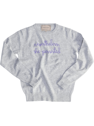 "nevertheless, she persisted" Crewneck Sweater Lingua Franca NYC Smoke XS 