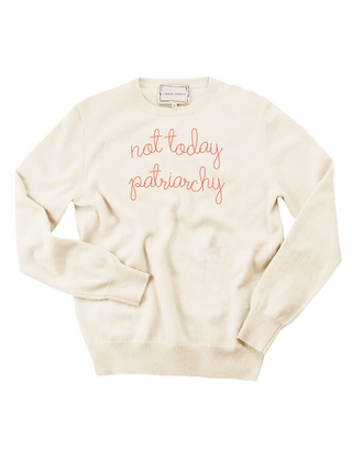 "not today patriarchy" Crewneck Sweater Donation100d Cream XS 