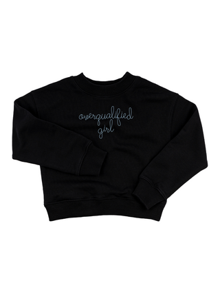 "overqualified girl" Kids' Sweatshirt Sweatshirt Ecovest Black 2T 