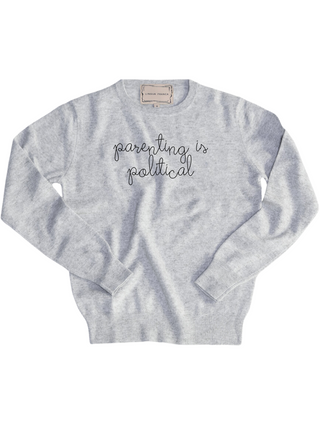 "parenting is political" Women's Crewneck