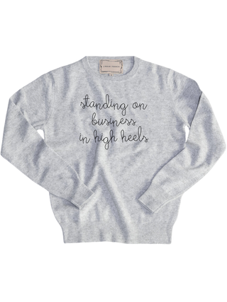"standing on business in high heels" Women's Crewneck