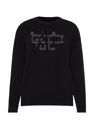 "there's nothing left to do now but live" Maxine Sweater Cotton Cashmere LINGUA FRANCA NYC Black XS