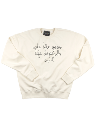"vote like your life depends on it" Women's Sweatshirt Sweatshirt LINGUA FRANCA NYC Cream XS