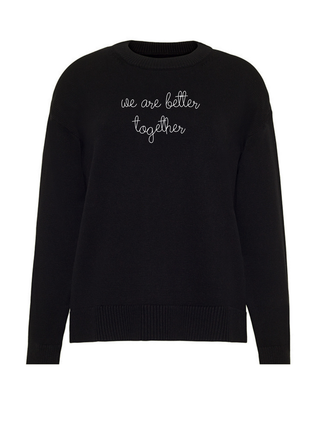"we are better together"  Maxine Sweater