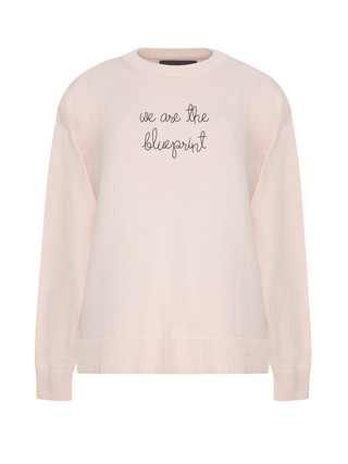 "we are the blueprint"  Maxine Sweater
