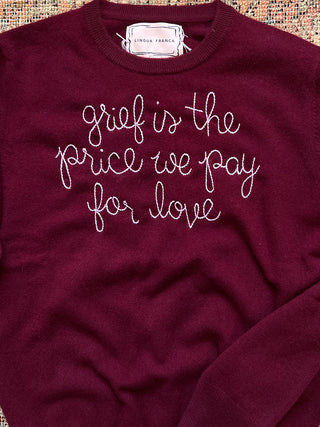 "grief is the price we pay for love" Crewneck  Lingua Franca NYC   