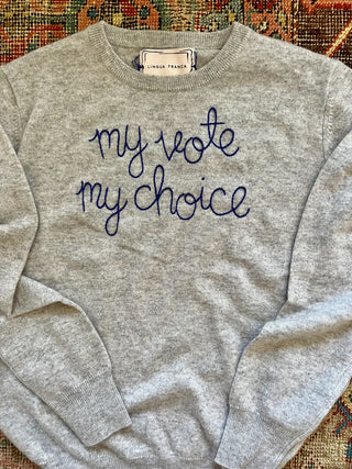 "my vote my choice" Crewneck Sweater Lingua Franca NYC   