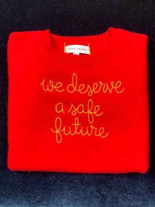 "we deserve a safe future" Kids Crewneck Donation Lingua Franca NYC   