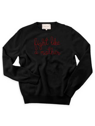 "fight like a mother" Crewneck Donation Donation Black XS 