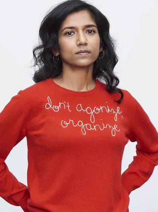 "don't agonize, organize" Crewneck Sweater Donation10p   