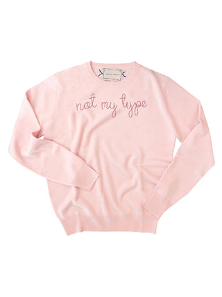 "not my type" Crewneck  Lingua Franca NYC Pale Pink XS 